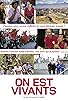 Primary photo for On est vivants Primary photo for On est vivants