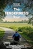 Primary photo for The Tenderness Tour