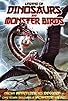 Primary photo for Legend of Dinosaurs and Monster Birds Primary photo for Legend of Dinosaurs and Monster Birds