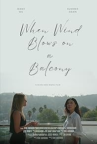 Primary photo for When Wind Blows on a Balcony