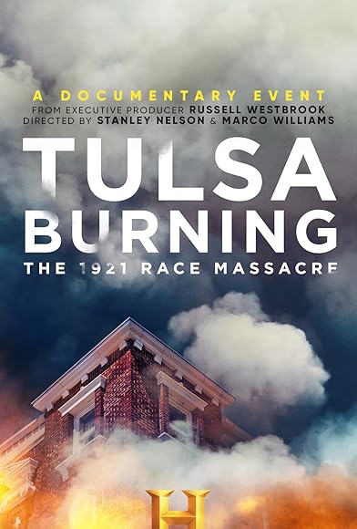 Primary photo for Tulsa Burning: The 1921 Race Massacre Primary photo for Tulsa Burning: The 1921 Race Massacre