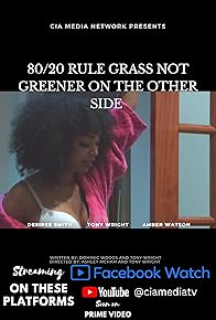 Primary photo for Cia Media Network Presents 80/20 Rule the Grass is Not Greener Primary photo for Cia Media Network Presents 80/20 Rule the Grass is Not Greener