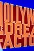 Primary photo for Hollywood: The Dream Factory Primary photo for Hollywood: The Dream Factory
