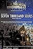 Primary photo for Seven Thousand Souls Primary photo for Seven Thousand Souls