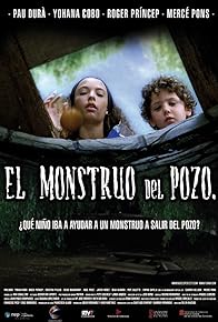 Primary photo for El monstruo del pozo Primary photo for El monstruo del pozo
