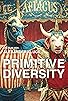 Primary photo for Primitive Diversity Primary photo for Primitive Diversity