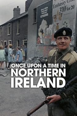 Poster of Once Upon A Time In Northern Ireland