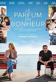 Primary photo for Le parfum du bonheur