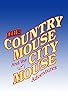 Primary photo for The Country Mouse and the City Mouse Adventures Primary photo for The Country Mouse and the City Mouse Adventures