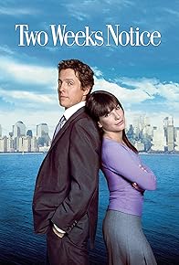 Primary photo for Two Weeks Notice Primary photo for Two Weeks Notice