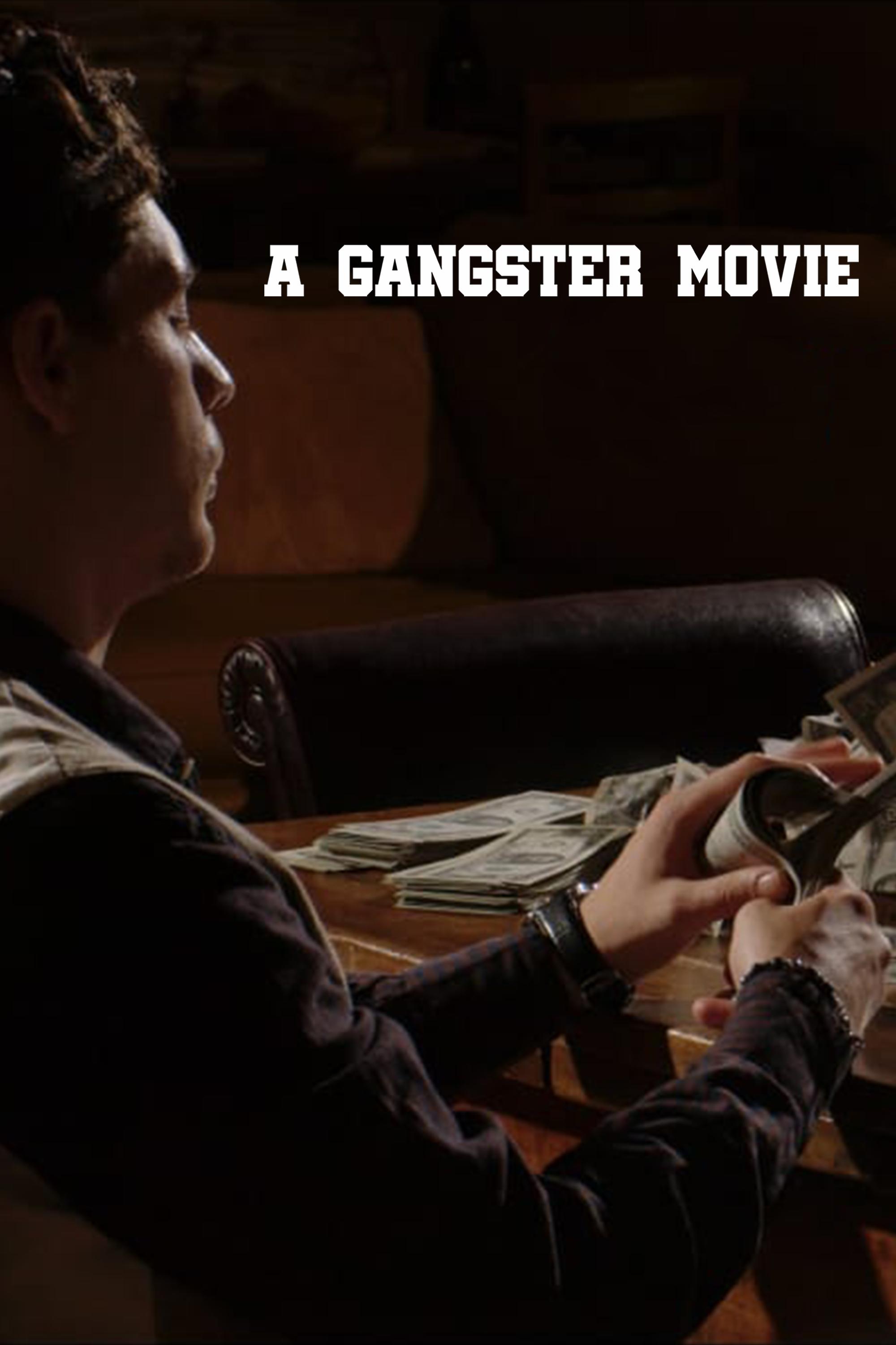 A Gangster Movie