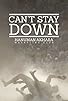 Primary photo for Cant Stay Down Primary photo for Cant Stay Down