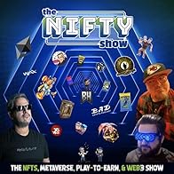 Primary photo for The Nifty Show: NFTs, Metaverse, Play-to-Earn & Web3 Show Primary photo for The Nifty Show: NFTs, Metaverse, Play-to-Earn & Web3 Show