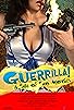 Primary photo for Guerrilla! Primary photo for Guerrilla!