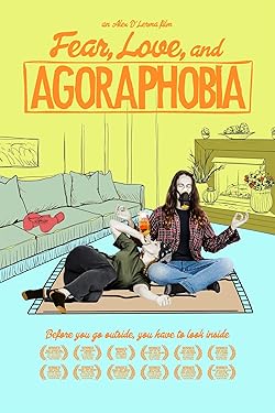 Poster of Fear, Love, and Agoraphobia