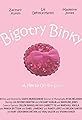 Bigotry Binky's primary photo