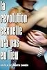 Primary photo for La révolution sexuelle n'a pas eu lieu