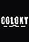 Colony