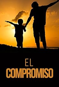 Primary photo for El compromiso