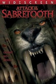 Primary photo for Attack of the Sabertooth