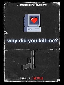 Poster of Why Did You Kill Me?
