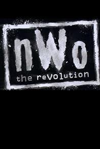 Primary photo for nWo: The Revolution Primary photo for nWo: The Revolution