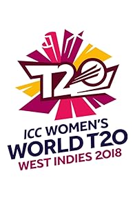 Primary photo for 2018 ICC Women's World Twenty20 Primary photo for 2018 ICC Women's World Twenty20