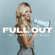 Primary photo for Full Out with Brittany Ross