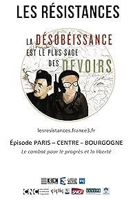Primary photo for Les Résistances: la désobéissance est le plus sage des devoirs Primary photo for Les Résistances: la désobéissance est le plus sage des devoirs