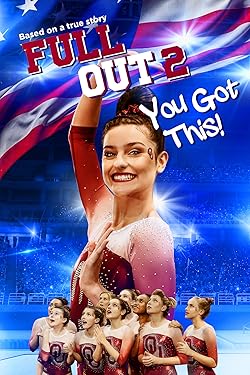 Poster of Full Out 2: You Got This!