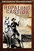 Primary photo for Hopalong Cassidy Primary photo for Hopalong Cassidy