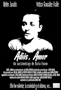 Primary photo for Adiós, amor