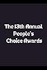 Primary photo for The 13th Annual People's Choice Awards Primary photo for The 13th Annual People's Choice Awards