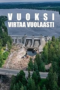 Primary photo for Vuoksi virtaa vuolaasti