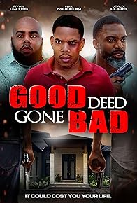 Primary photo for Good Deed Gone Bad Primary photo for Good Deed Gone Bad