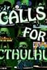 Primary photo for Calls for Cthulhu
