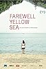 Primary photo for Farewell Yellow Sea