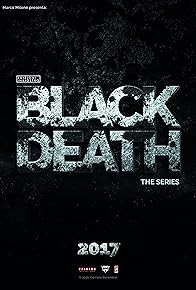 Primary photo for Black Death: The Series Primary photo for Black Death: The Series