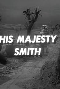 Primary photo for His Majesty Smith Primary photo for His Majesty Smith