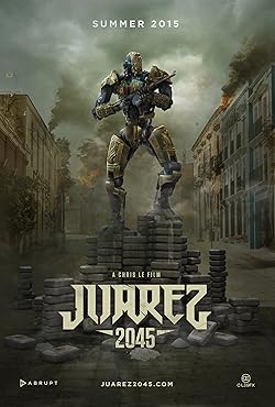 Poster of Juarez 2045