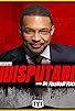 Primary photo for Indisputable with Dr. Rashad Richey Primary photo for Indisputable with Dr. Rashad Richey