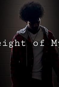 Primary photo for The Weight of My Sins