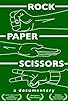 Primary photo for Rock Paper Scissors: A Geek Tragedy