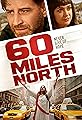 60 Miles North's primary photo