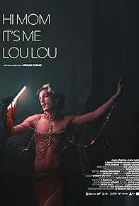 Primary photo for Hi Mom, It's Me, Lou lou