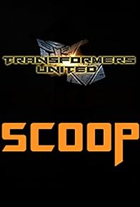 Primary photo for Transformers: United - Scoop Primary photo for Transformers: United - Scoop
