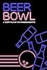 Primary photo for Beer Bowl Primary photo for Beer Bowl