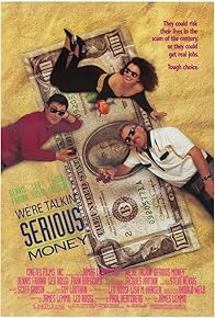 Primary photo for We're Talkin' Serious Money Primary photo for We're Talkin' Serious Money