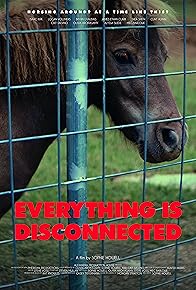 Primary photo for Everything Is Disconnected