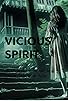 Primary photo for Vicious Spirit Primary photo for Vicious Spirit